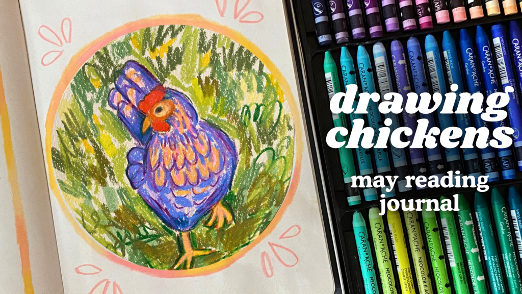 chicken art – may reading&nbsp;journal